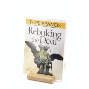 Rebuking the Devil by Pope Francis cover